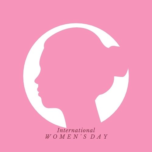 COMMEMORATING INTERNATIONAL WOMEN’S DAY ON 8 MARCH 2022